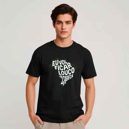 Camiseta Louco da Cabeça